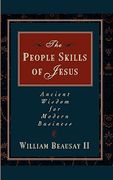 the people skills of jesus (en Inglés)