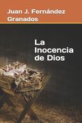 La Inocencia de Dios (in Spanish)