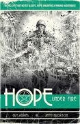 Hope Volume Two: Hope... Under Fire (en Inglés)