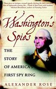 Washington's Spies: The Story of America's First spy Ring 