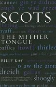 Scots: The Mither Tongue