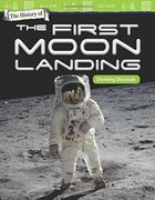 The History of the First Moon Landing: Dividing Decimals (Mathematics Readers)