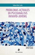 Problemas Actuales en Psicoanalisis Infanto-Juvenil