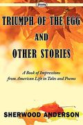 triumph of the egg and other stories (en Inglés)