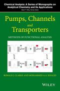 Pumps, Channels and Transporters: Methods of Functional Analysis (en Inglés)
