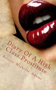 Diary Of A High Class Prostitute: Scarlett Series Book 1 (en Inglés)