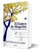 El Banco de Magritte: Fragmentos de una Memoria