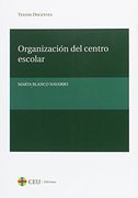 Organización del centro escolar (Textos Docentes)