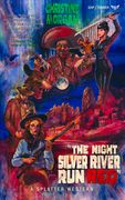 The Night Silver River Run Red (en Inglés)