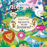 Klänge der Natur: Was Hörst du bei den Zootieren? (en Alemán)