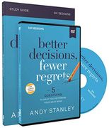Better Decisions, Fewer Regrets Study Guide With Dvd: 5 Questions to Help you Determine Your Next Move (en Inglés)