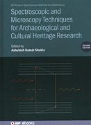 Spectroscopic and Microscopy Techniques for Archaeological and Cultural Heritage Research (Second Edition) (en Inglés)