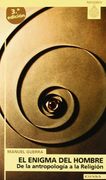 El enigma del hombre: de la antropología a la religión (Astrolabio)