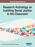 Research Anthology on Instilling Social Justice in the Classroom, VOL 2 (en Inglés)