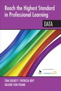 Reach the Highest Standard in Professional Learning: Data (en Inglés)