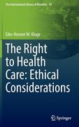 The Right to Health Care: Ethical Considerations (en Inglés)