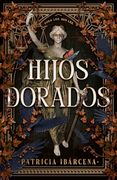 Hijos Dorados (in Spanish)