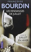 Les vendanges de Juillet (Pocket)