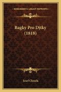 Bagky Pro Djtky (1818)