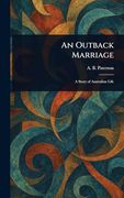An Outback Marriage (en Inglés)