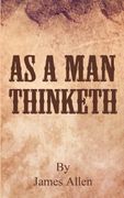 As a Man Thinketh (en Inglés)