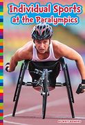 Individual Sports at the Paralympics (en Inglés)