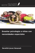 Enseñar psicología a niños con necesidades especiales (in Spanish)