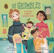 The Grumbles: A Story About Gratitude 