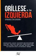 Orillese a la Izquierda. Opiniones sin Censura