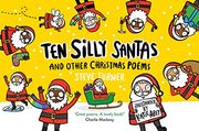 Ten Silly Santas: And Other Christmas Poems (en Inglés)