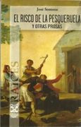 El risco de la pesqueruela y otras prosas (in Spanish)
