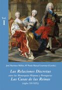 Las Relaciones Discretas Entre las Monarquias Hispana y Portugues a. Las Casas de las Reinas (Siglos Xv-Xix) (3 Vol. ) (in Spanish)
