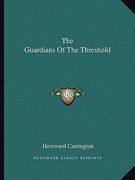 the guardians of the threshold (en Inglés)