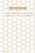 Is the Chinese Economy a Miracle or a Bubble? (en Inglés)