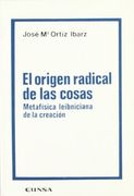 El origen radical de las cosas: metafísica leibniciana de la creación (Colección filosófica)