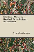 intarsia and marquetry - handbook for the designer and craftsman (en Inglés)