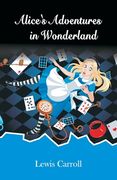 Alice's Adevnture in the Wonderland (en Inglés)