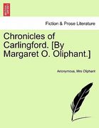 chronicles of carlingford. [by margaret o. oliphant.]