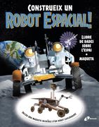 Construeix un Robot Espacial! Llibre de Dades Sobre L'espai + Maqueta (en Catalán)