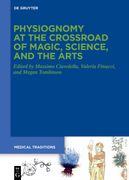 Physiognomy at the Crossroad of Magic, Science, and the Arts (en Inglés)