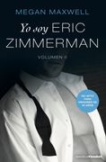 Yo soy Eric Zimmerman, vol II