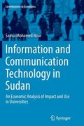 Information and Communication Technology in Sudan: An Economic Analysis of Impact and Use in Universities (en Inglés)