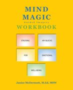 Mind Magic Workbook: Stacking My Blocks for Emotional Well-Being (en Inglés)