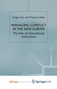 Managing Conflict in the New Europe (en Inglés)
