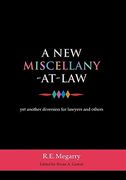 a new miscellany-at-law: still another diversion for lawyers and others (en Inglés)