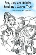 sex, lies, and rabbis: breaking a sacred trust (en Inglés)