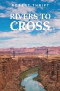 Rivers to Cross (en Inglés)