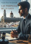 Peripecias de un Loco, las (in Spanish)