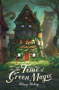 The Time of Green Magic (en Inglés)