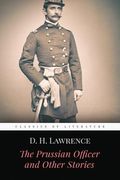 The Prussian Officer and Other Stories (en Inglés)